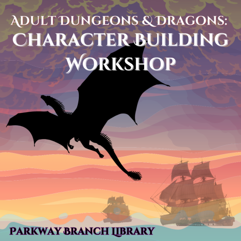 Adult Dungeons & Dragons Character Building Workshop