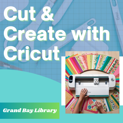 Cut & Create with Cricut at Grand Bay