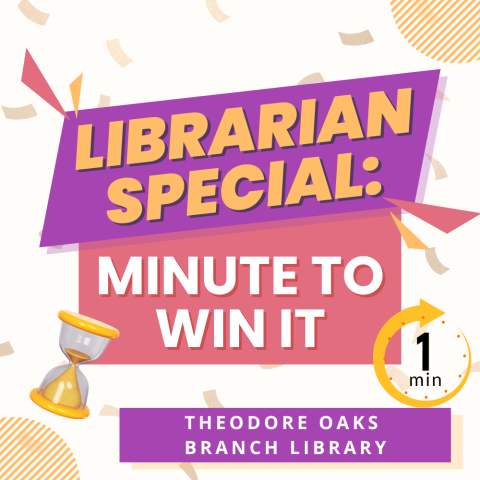 Librarian Special Minute to Win it at Theordore