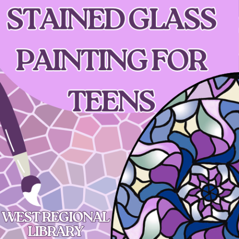 Stained Glass Painting for Teens at West