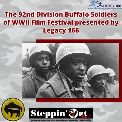 The 92nd Division Buffalo Soldiers of WWII Film Festival presented by Legacy 166