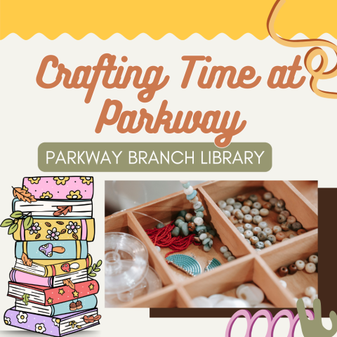 Crafting Time at Parkway