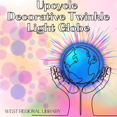 Upcycle Decorative Twinkle Light Globe