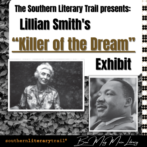 The Southern Literary Trail presents Lillian Smith's Killers of the Dream