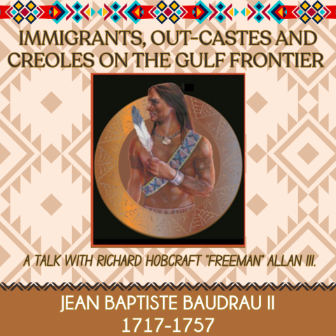 Immigrants, Out-Castes and Creoles on the Gulf Frontier