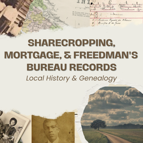 Sharecropping, Mortgage and Freedman's Bureau Records