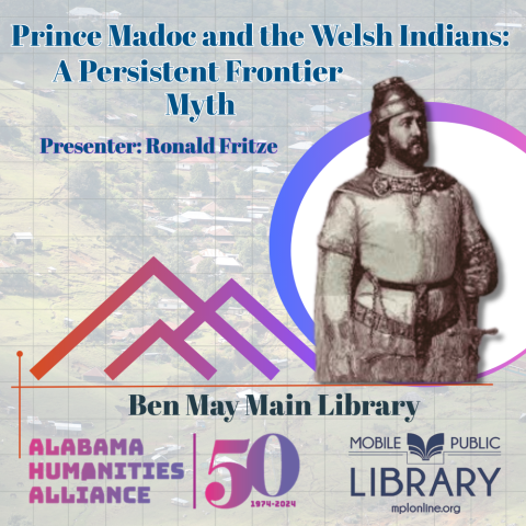 Prince Madoc and the Welsh Indians A Persistent Frontier Myth