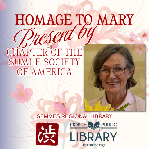 Homage to Mary presented by the Shibui Chapter of the Sumi-e Society of America