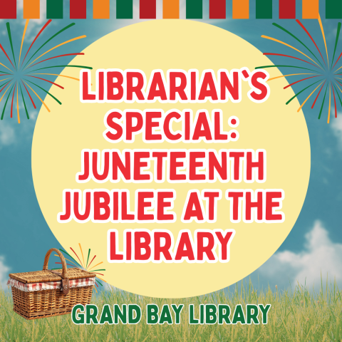  Librarian's Special: Juneteenth Jubilee at the Library