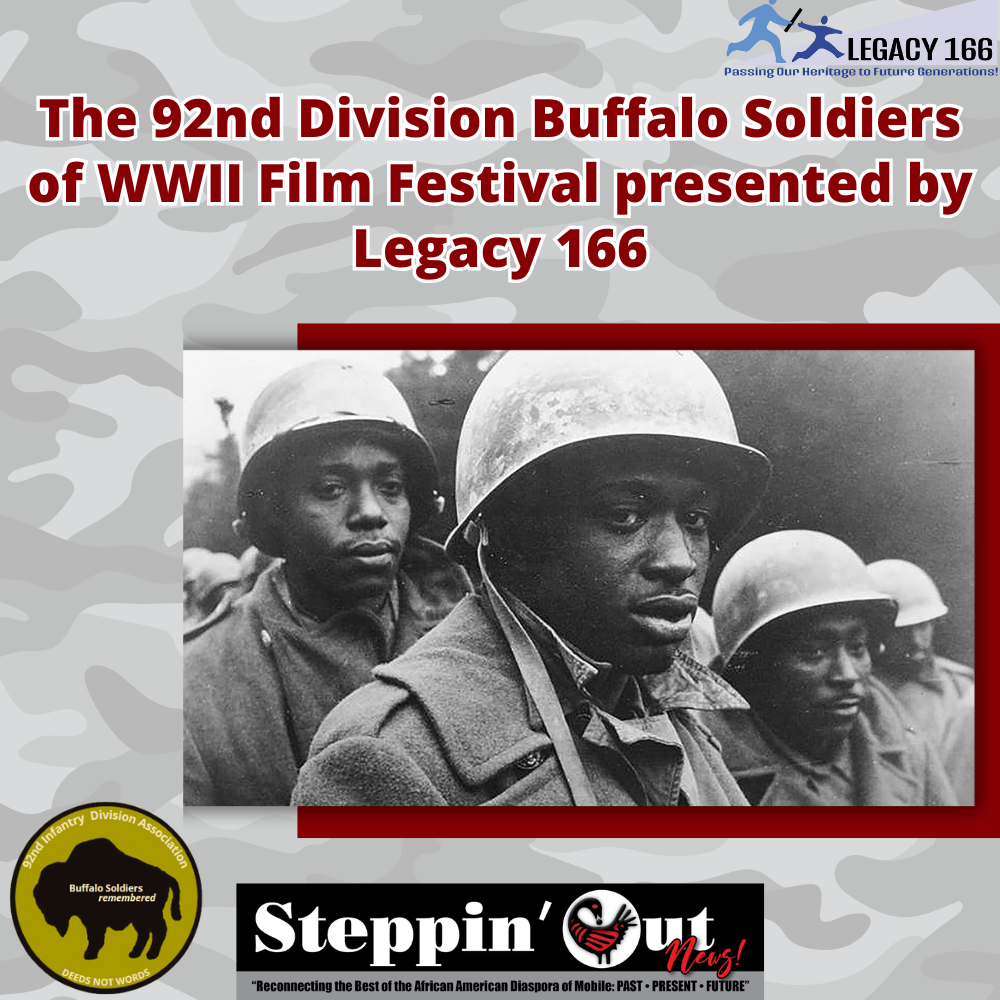 The 92nd Division Buffalo Soldiers of WWII Film Festival presented by Legacy 166