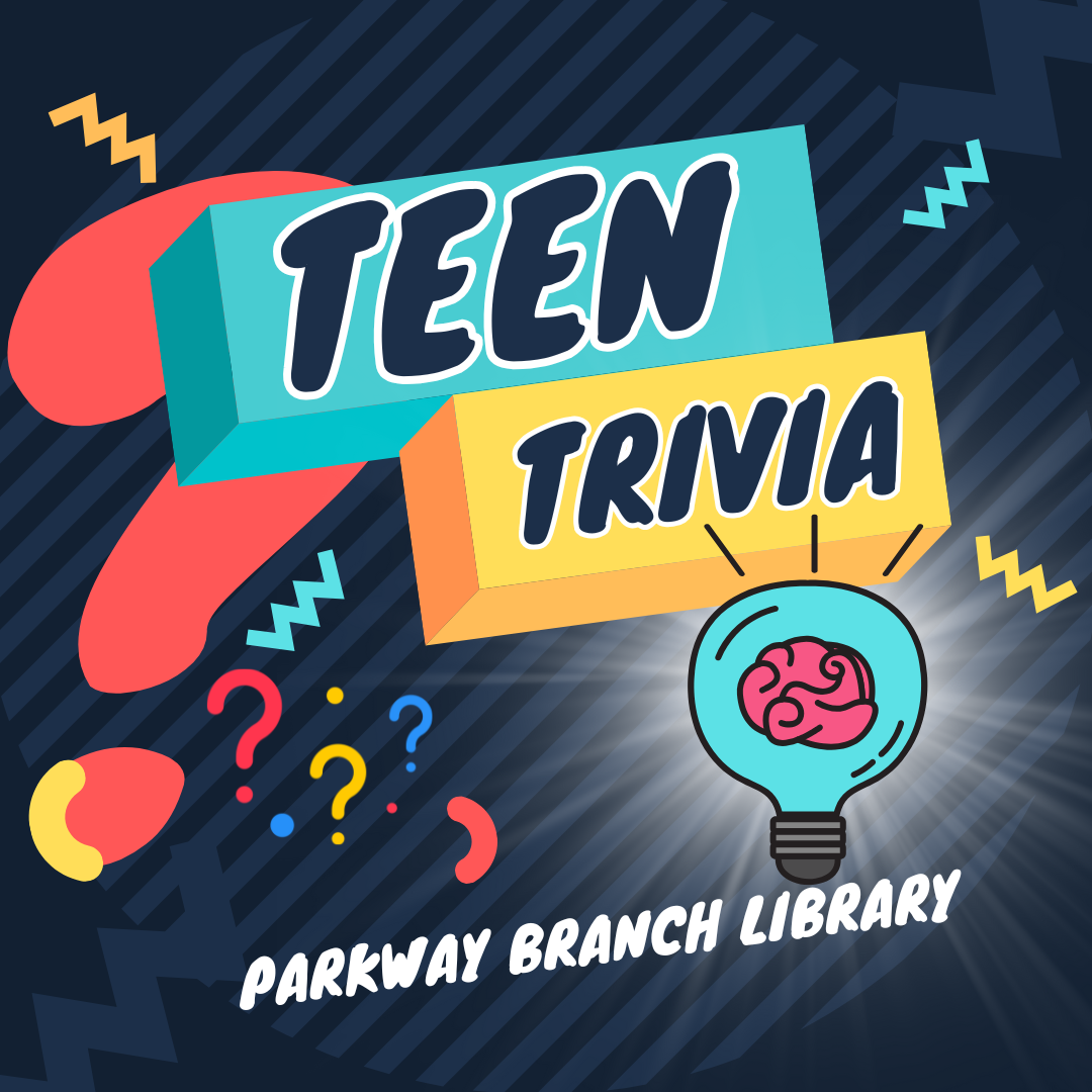 Teen Trivia at Parkway