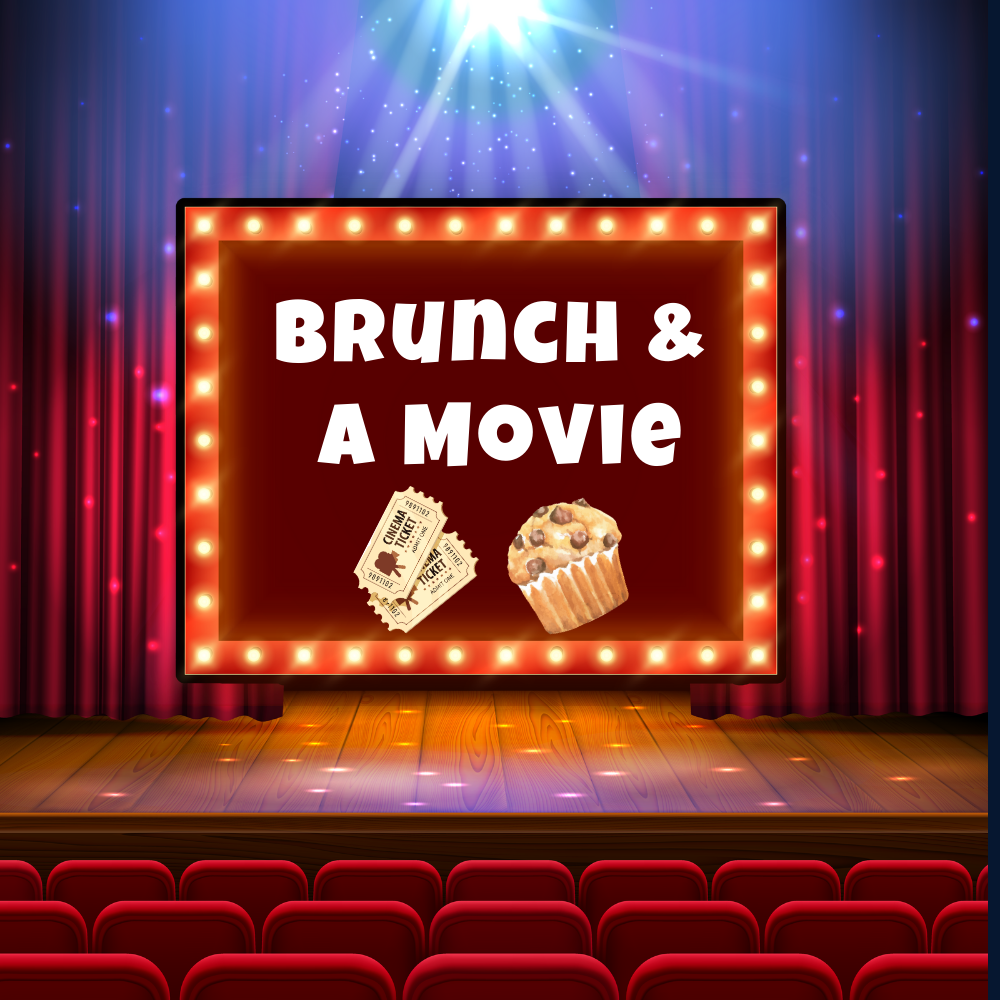Brunch & A Movie