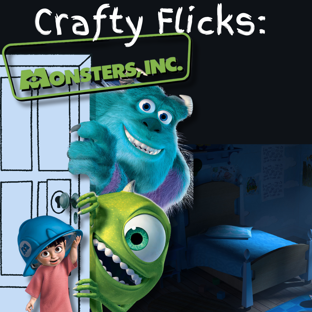 Crafty Flicks Monster’s Inc