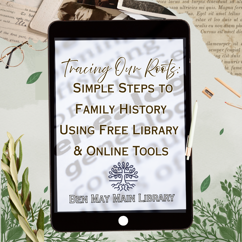 Tracing Our Roots Simple Steps to Family History Using Free Library & Online Tools.png