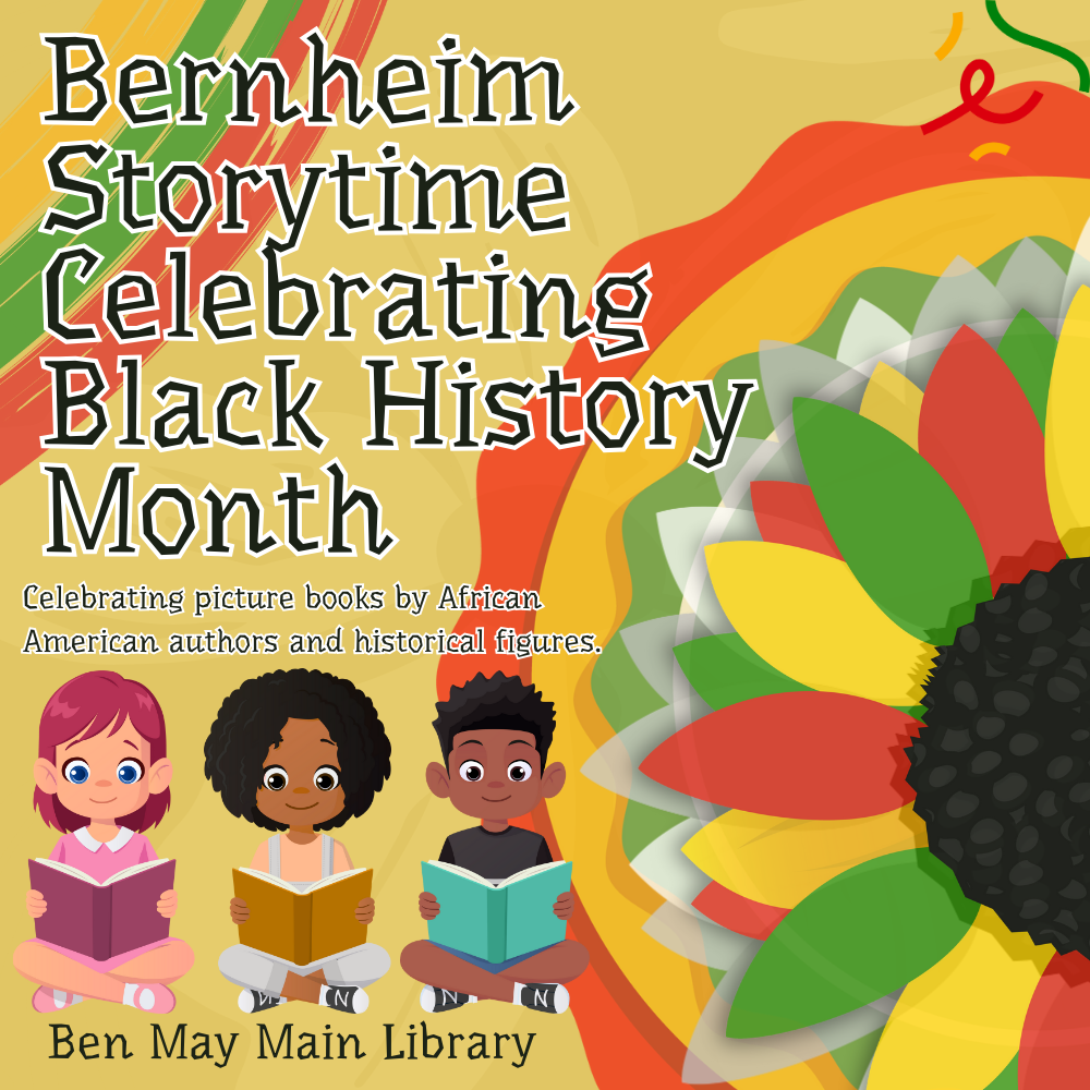Bernheim Storytime Celebrating Black History Month