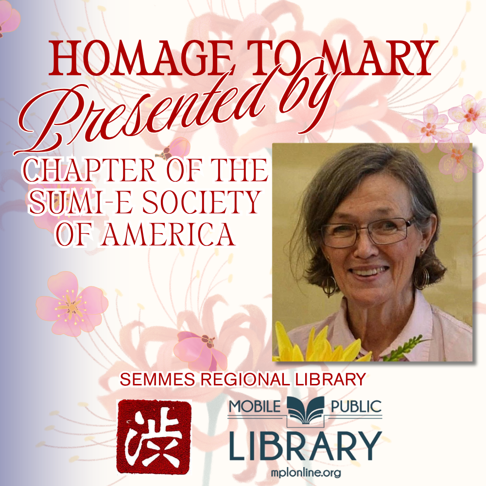 [SEM] Homage to Mary presented by the Shibui Chapter of the Sumi-e Society of America